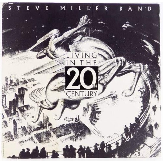 Пластинка Steve Miller Band Living in the 20th Century